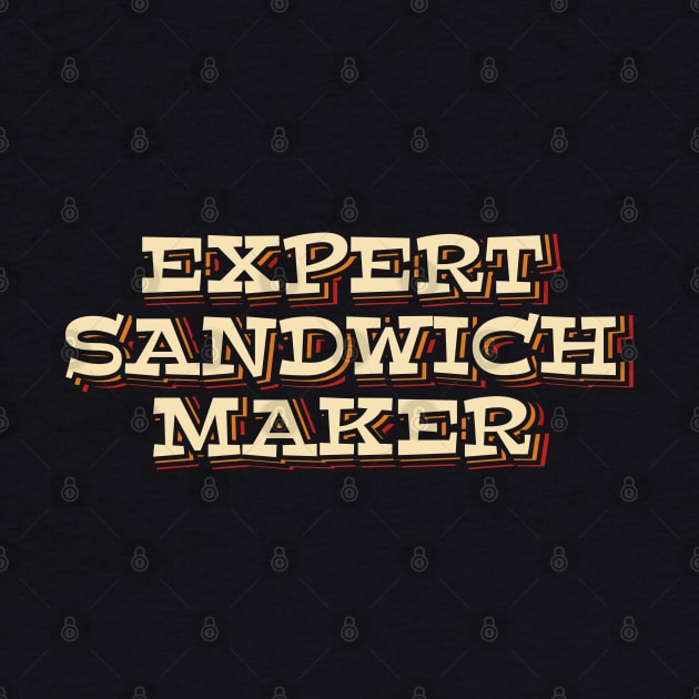 Expert Sandwich Maker by ardp13